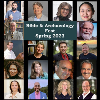 Spring Bible & Archaeology Fest 2023
